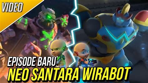 Upin Ipin Musim 17 Episode [ Neo Santara Wirabot ] Youtube