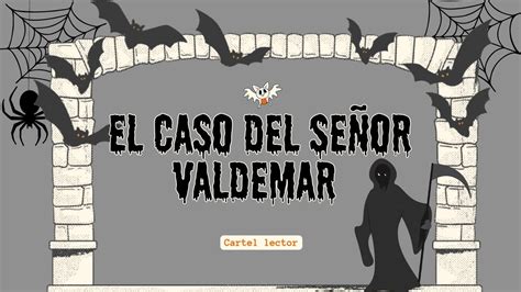 El caso del señor Valdemar Edgar Allan Poe Resumen animado YouTube