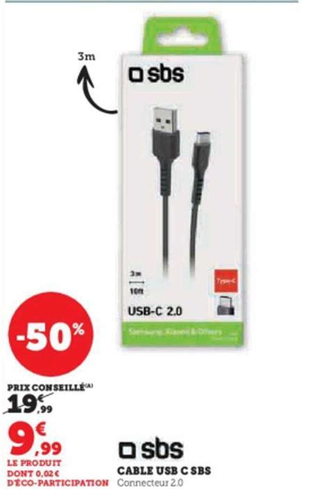 Promo Câble Usb C Sbs chez Super U iCatalogue fr