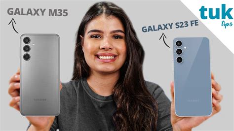 Por Que O Galaxy M35 é Melhor Que O Galaxy S23 Fe Comparativo Youtube