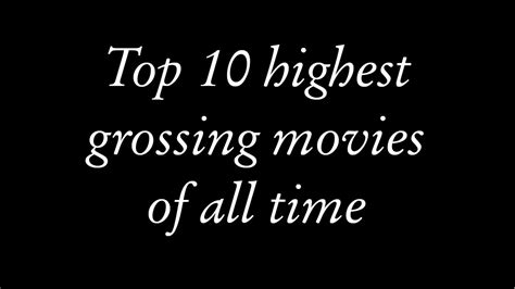 Top 10 Highest Grossing Movies Top10 Movie Youtube