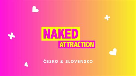 Za Al Casting Na Naked Attraction Esko Slovensko Na Ku Youtube