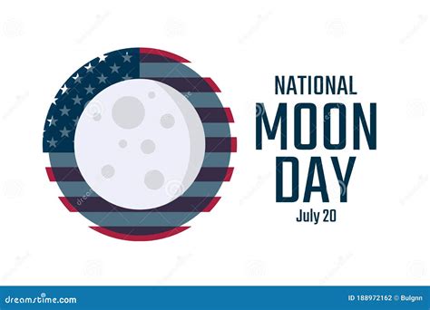 National Moon Day July 20 Holiday Concept Template For Background