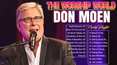 Goodness Of God Special Don Moen Worship Songs Playlist 2024 Best