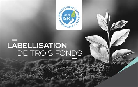 Arkea Investment Services Labellisation ISR De 3 Fonds