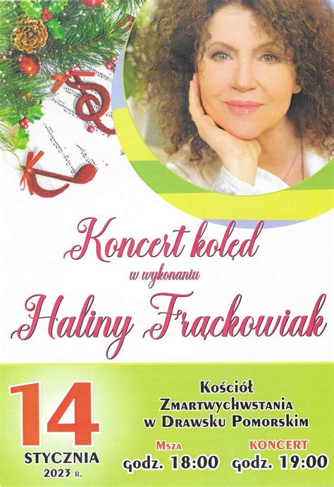 Koncert kolęd Haliny Frąckowiak Parafia Rzymskokatolicka w Drawsku