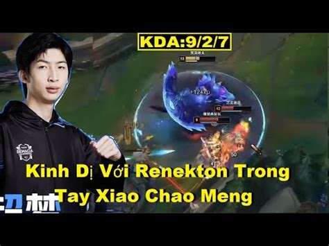 Kinh Dị Với Renekton Trong Tay Xiao Chao Meng Hủy Diệt Rank Thách Đấu