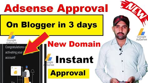 Google Adsense Approval Instant How To Get Approval On Blogger