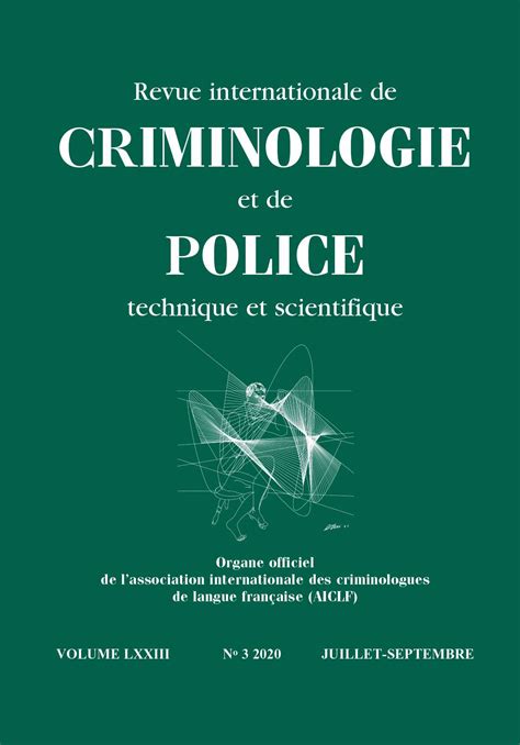 Revue Internationale De Criminologie Et De Police Technique Et