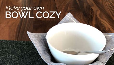 How To Make A Bowl Cozy Free Pattern And Tutorial Lovely And Enough