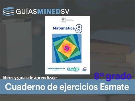 Cuaderno De Ejercicios Esmate Grado