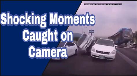 Most Shocking Moments Caught On Tape Quia O Tv Youtube