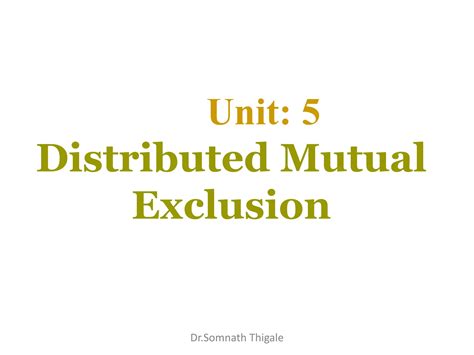 Unit Distributed Mutual Exclusion Pdf