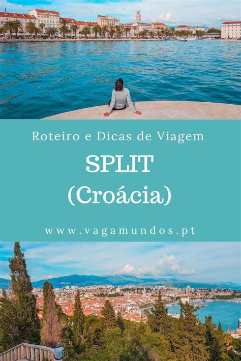 Visitar Split Croácia o que visitar guia o que ver e fazer