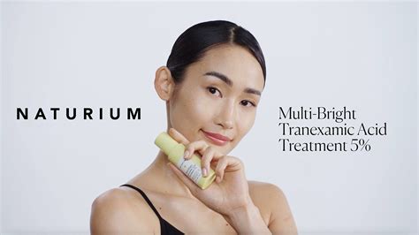 Brighten Your Complexion With NATURIUM Multi Bright Tranexamic Acid