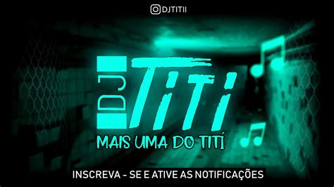 HORA DE COLOCAR A JULIET 7 DA MANHÃ Mc Caio Dj Tití e Dj Bruninho