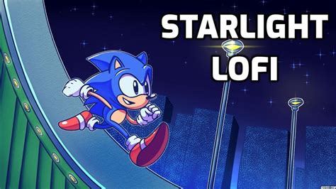 Star Light Zone Lofi Remix Sonic The Hedgehog Youtube