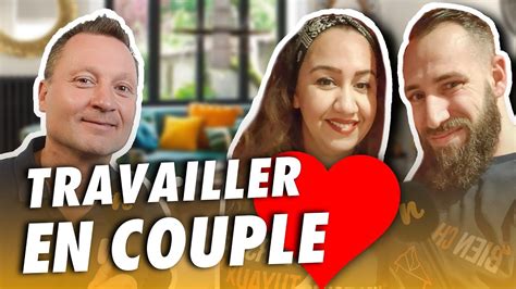 Comment Travailler En Couple Youtube