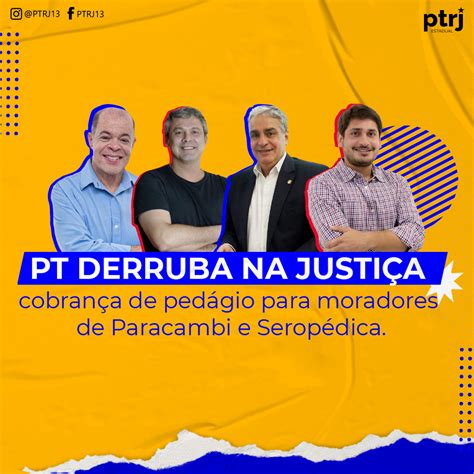 Pt Consegue Na Justiça Suspenção De Cobrança De Pedágio Entre Paracambi