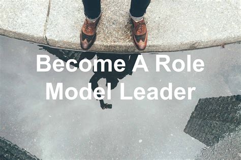 Become A Role Model Leader