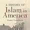 Amazon A History Of Islam In America From The New World To The