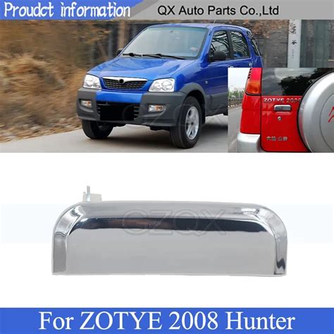 CAPQX Manija De Puerta Trasera Exterior Para ZOTYE 2008 Hunter