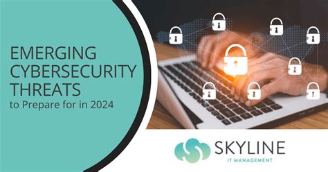 Emerging Cybersecurity Threats to Prepare for in 2024 | IT Consulting ...