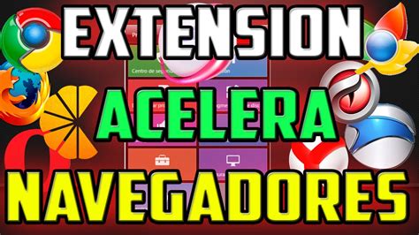 La Mejor Extensi N Acelera Cualquier Navegador Youtube