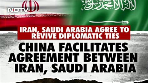 Iran Saudi Arabia To Restore Ties In China Brokered Deal The News