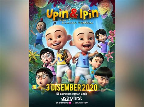 Upin And Ipin Keris Siamang Tunggal To Air On Astro First This Week