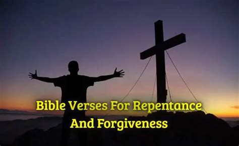 [Best] 43+Bible Verses For Repentance And Forgiveness - KJV Scripture