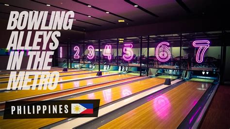 Bowling Alleys In The Metro Manila Philippines Manila Bowlingalley