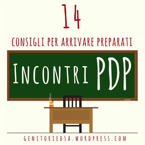 PDP Come Arrivare Preparati Agli Incontri Scolastici Scuola Lezioni