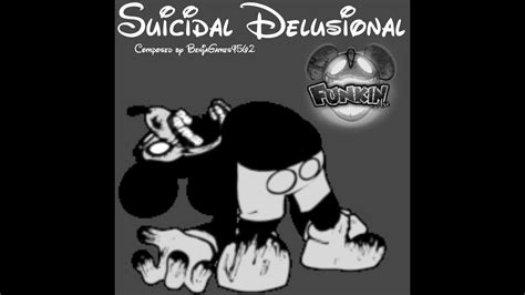 Delusional Suicidal Mix Funkin Avi Composed By BenjaGames4562