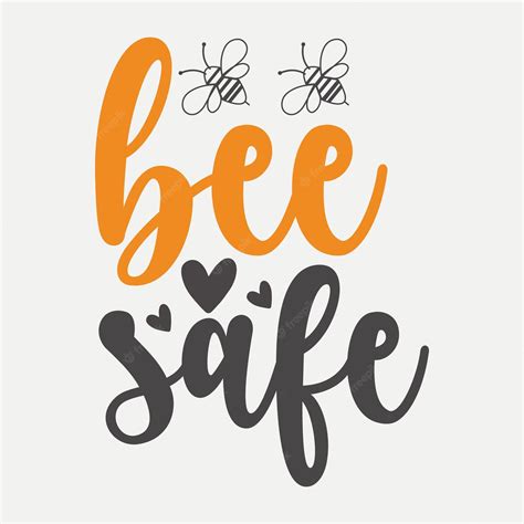 Premium Vector Bee Safe