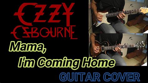 Ozzy Osbourne Mama I M Coming Home Guitar Cover By Chiitora YouTube