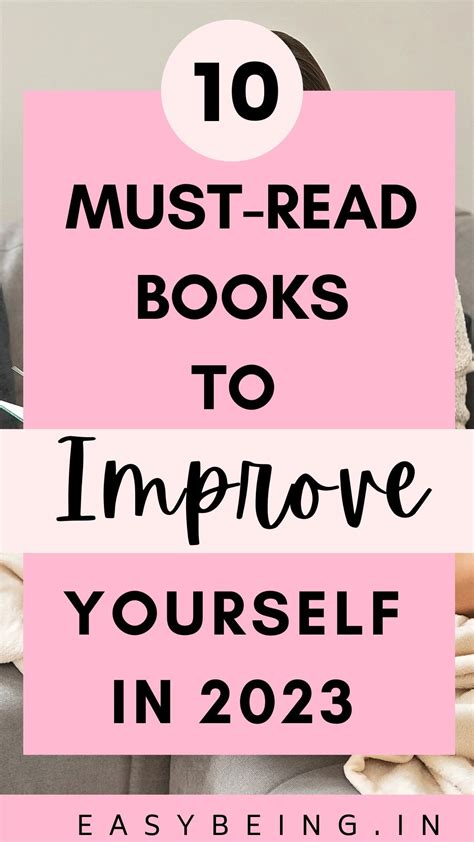 10 Must Read Books To Improve Yourself In 2023 Books For Self