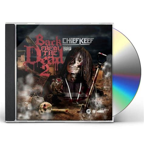 Chief Keef BACK FROM THE DEAD 2 CD