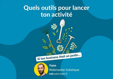 Quels outils pour lancer ton activité