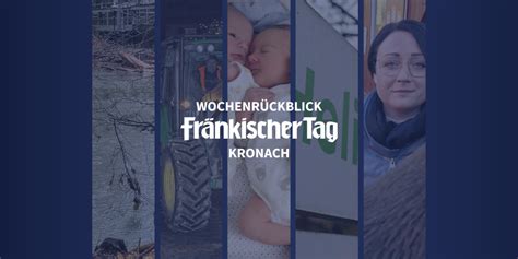 Wochenr Ckblick Aus Kronach Hochwasser Lage Im Kreis Sorgt F R