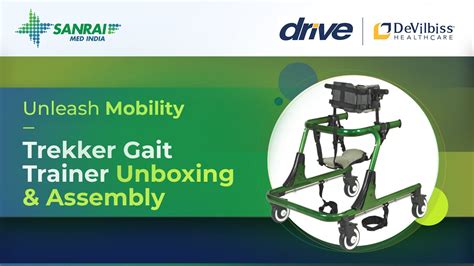 Unleash Mobility Trekker Gait Trainer Unboxing Assembly Sanrai Med