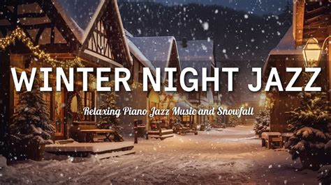 Snow Sleep Jazz Instrumental Relaxing Jazz Winter For Sleep Stress