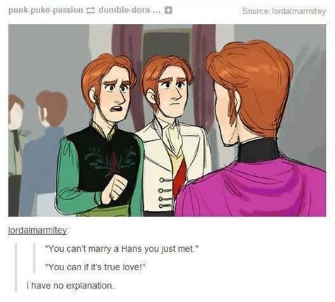 You Cant Marry A Hans You Just Met Sourcepost73870420087you