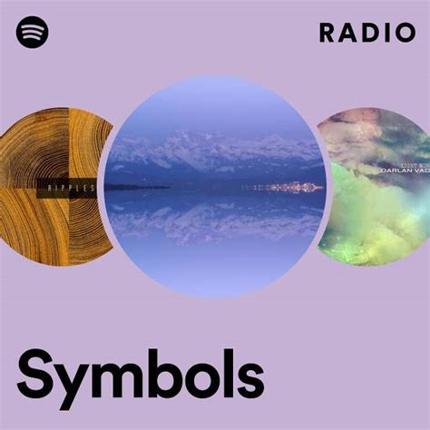 Symbols Radio - playlist by Spotify | Spotify