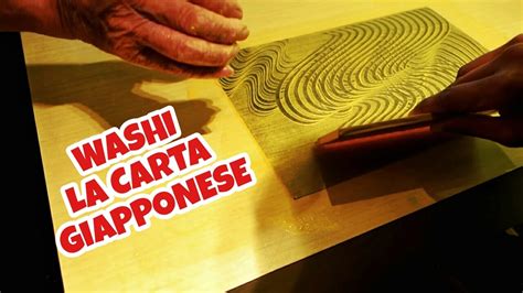 WASHI LA CARTA TRADIZIONALE GIAPPONESE YouTube