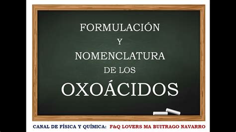 Formulaci N Y Nomenclatura De Oxo Cidos Youtube