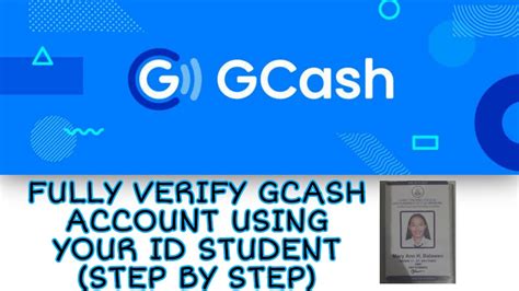 How To Fully Verified Gcash Account Using Student Id 2020 For Minors