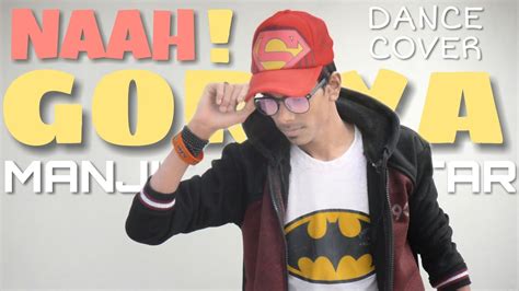 NAAH GORIYA Dance Cover By MANJIT SINGH STAR Harrdy Sandhu Feat Nora