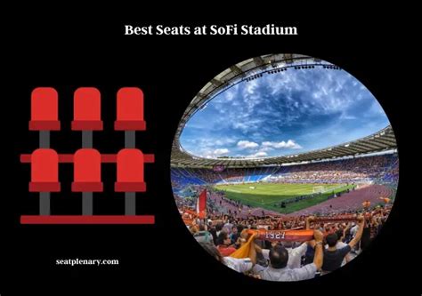 Best Seats at SoFi Stadium - A Complete Guide - Seat Plenary