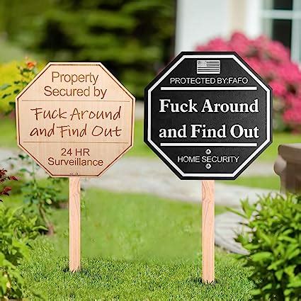 Amazon Fuck Around And Find Out Yard Signs Fafo Front Yard Decor